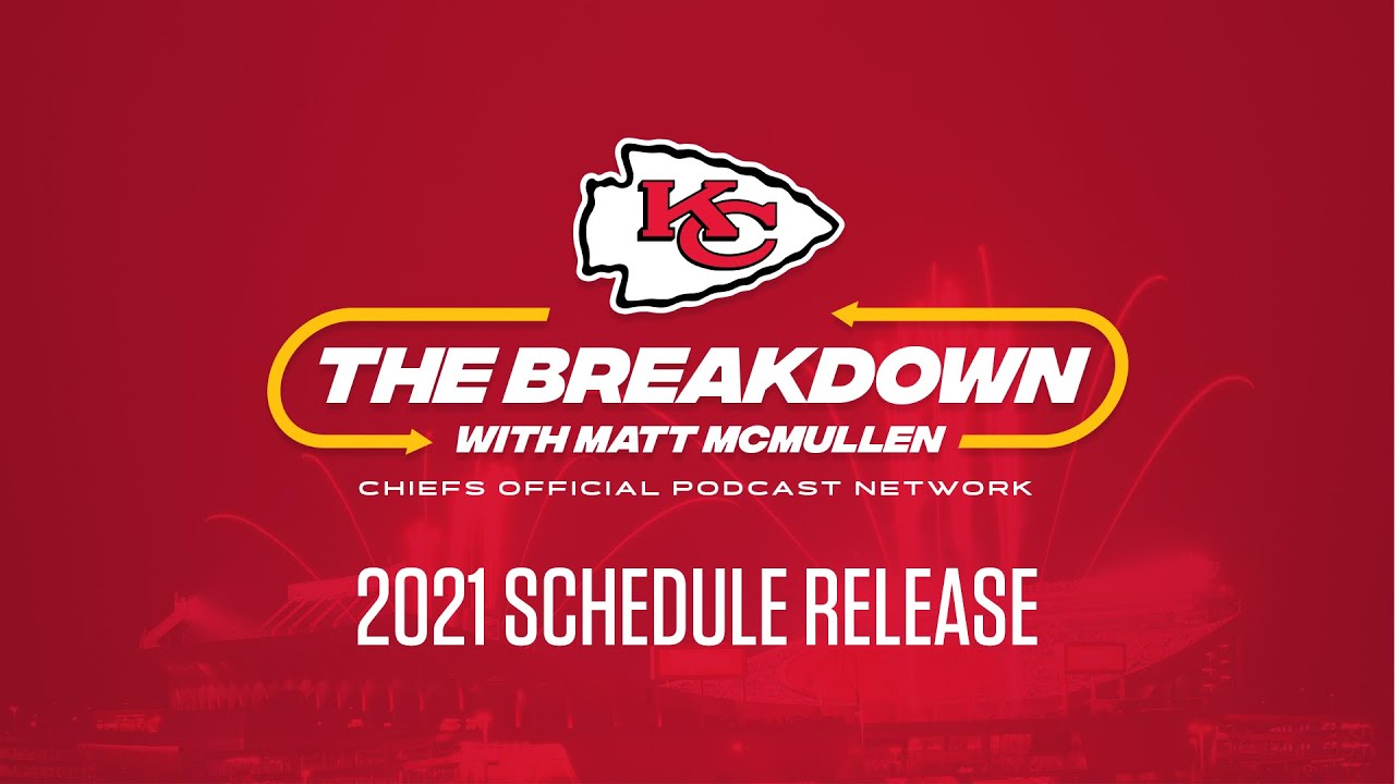 Chiefs 2021 Schedule Released | The Breakdown