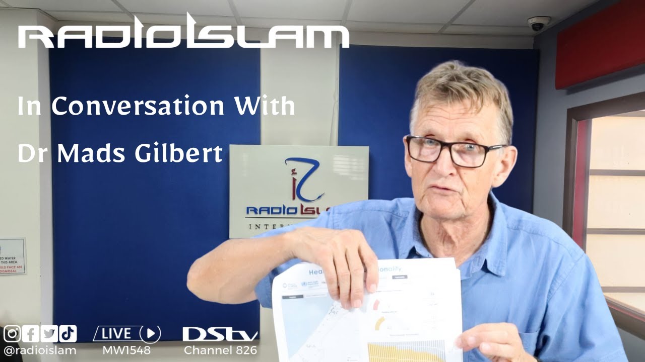 Dr Mads Gilbert In Conversation With Radioislam