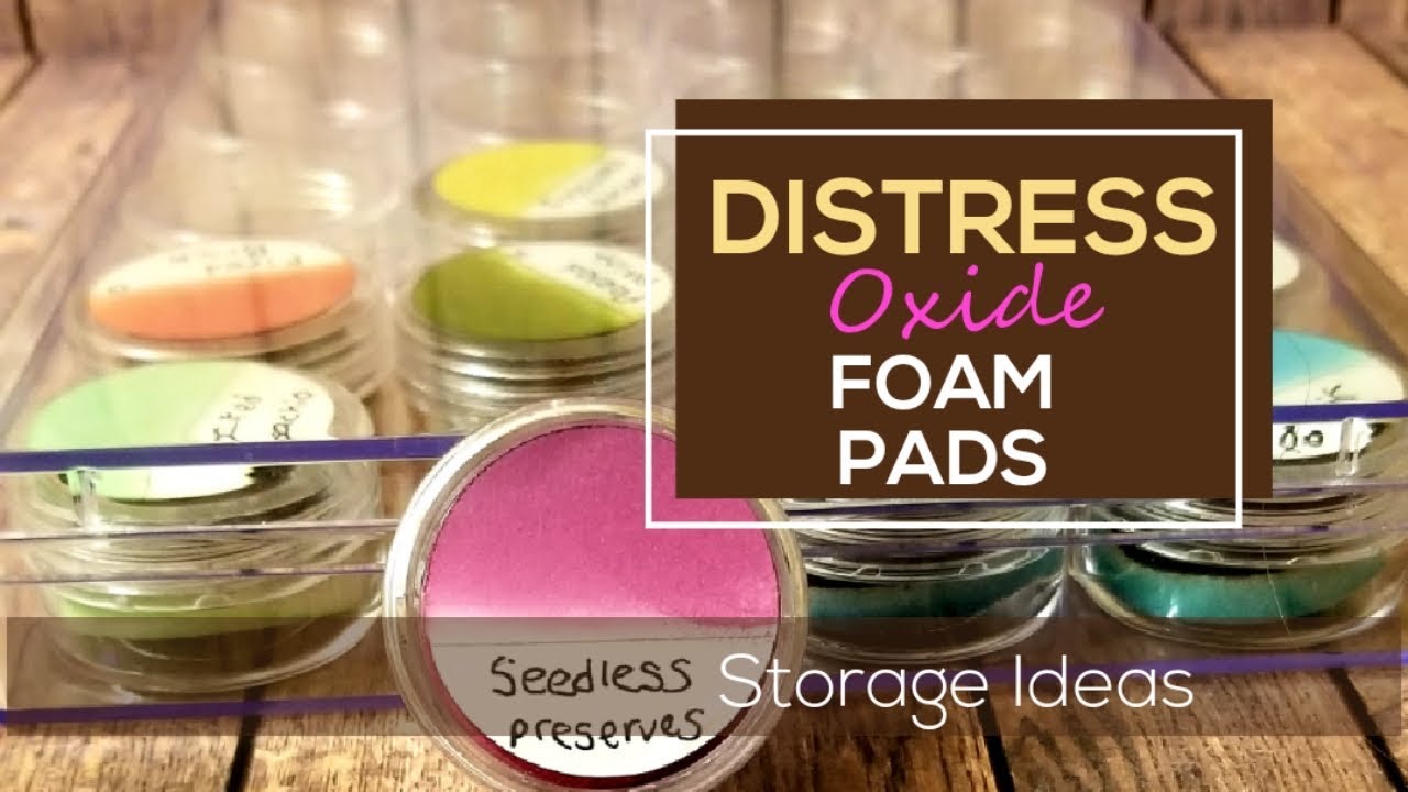 How to store distress oxide/ink foam blending pads