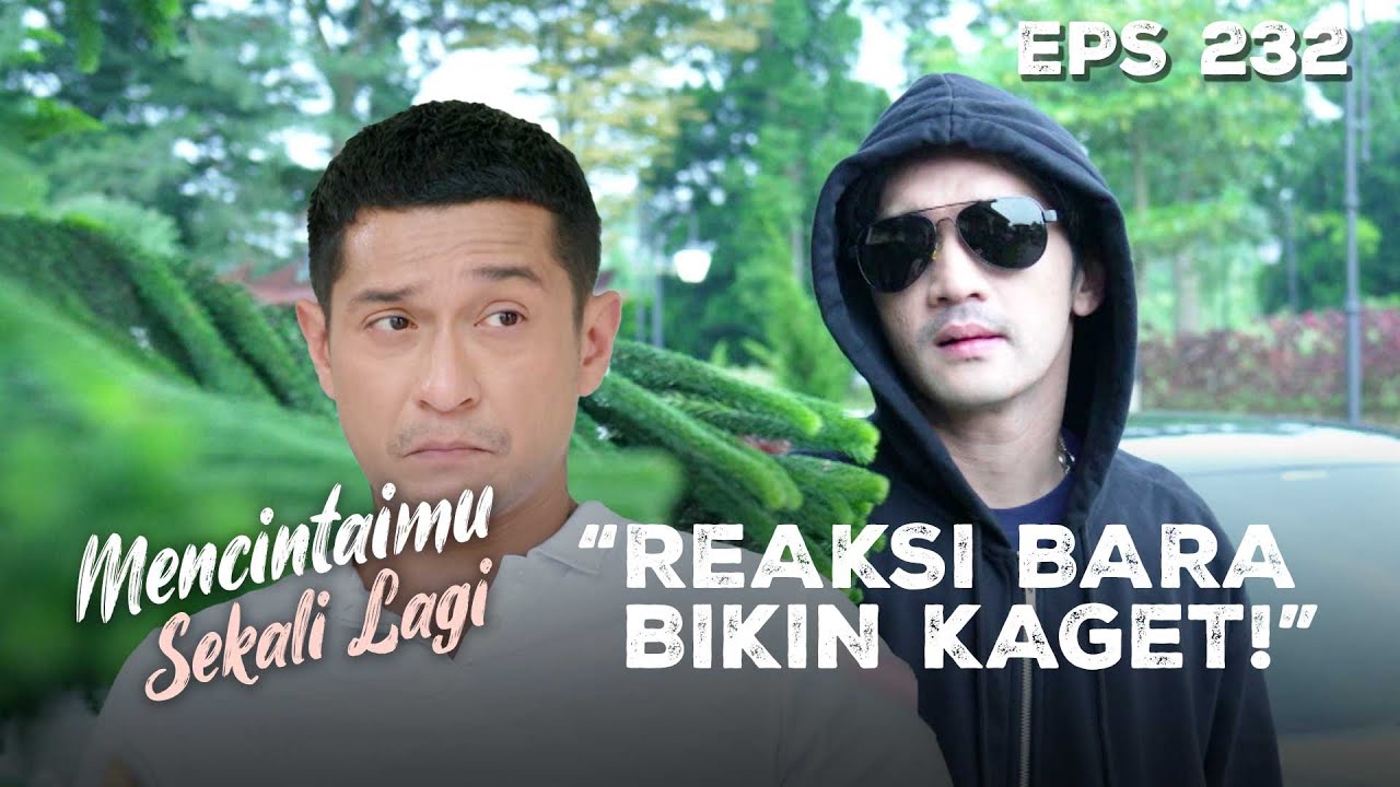 TERLAMBAT! Bara Sadar Sudah Dijebak Emil | MENCINTAIMU SEKALI LAGI | Eps 232 Part 1