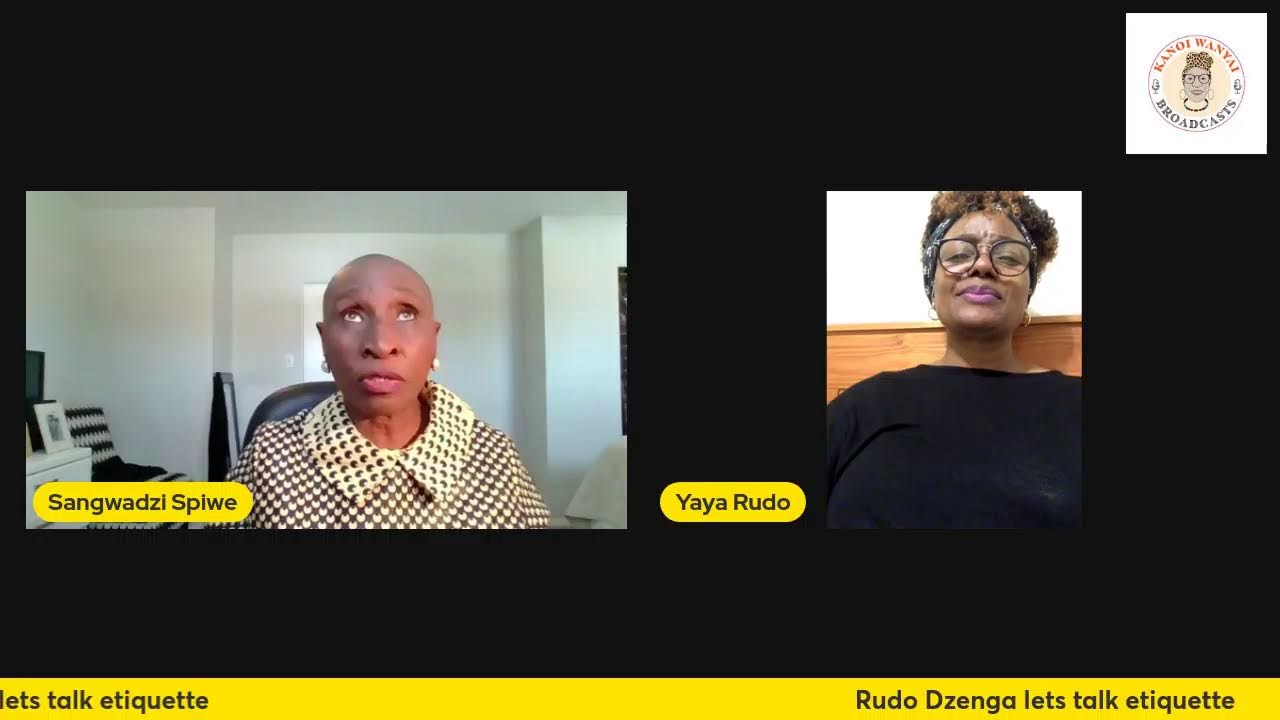 Yaya Rudo Dzenga-Talking Etiquette and Manners