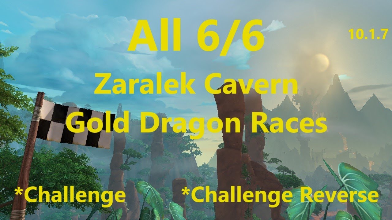 All 6 Zaralek Cavern Gold Dragon Races Challenge | WoW Dragonflight 10.1.7