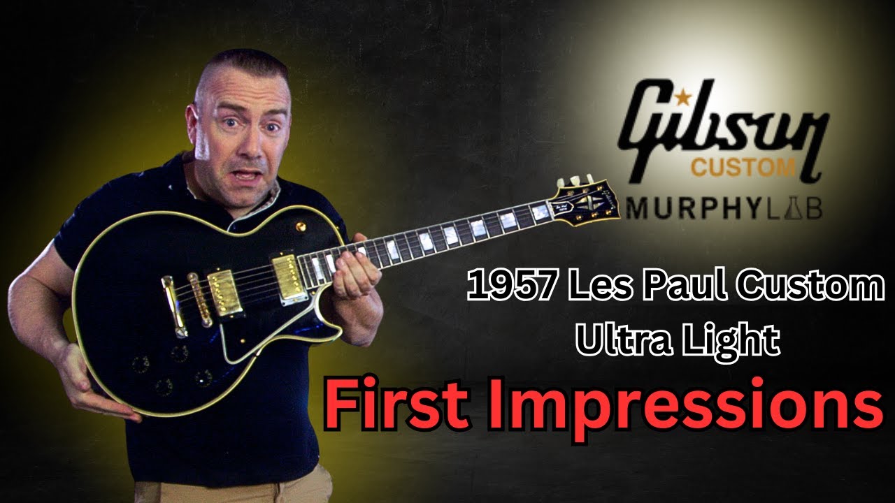 Первые впечатления от Gibson Custom 1957 Les Paul Custom Murphy Lab Ultra Light