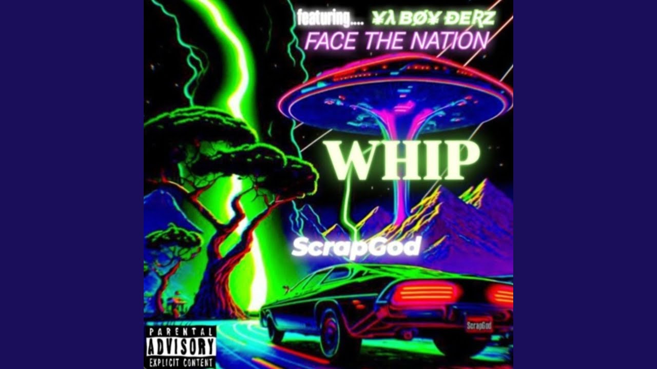 WHIP (feat. Ya Boy Derz & FACE THE NATION)