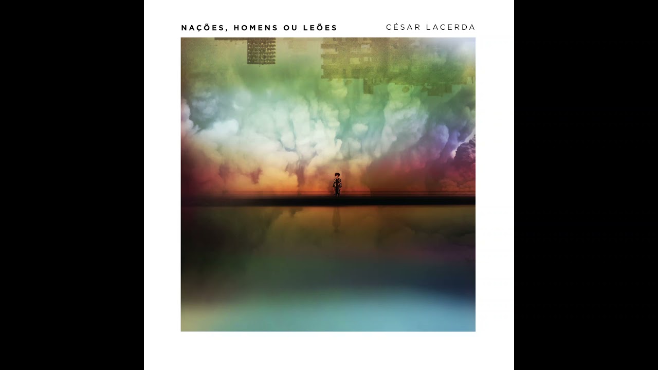 Nações, Homens ou Leões (Álbum Completo)