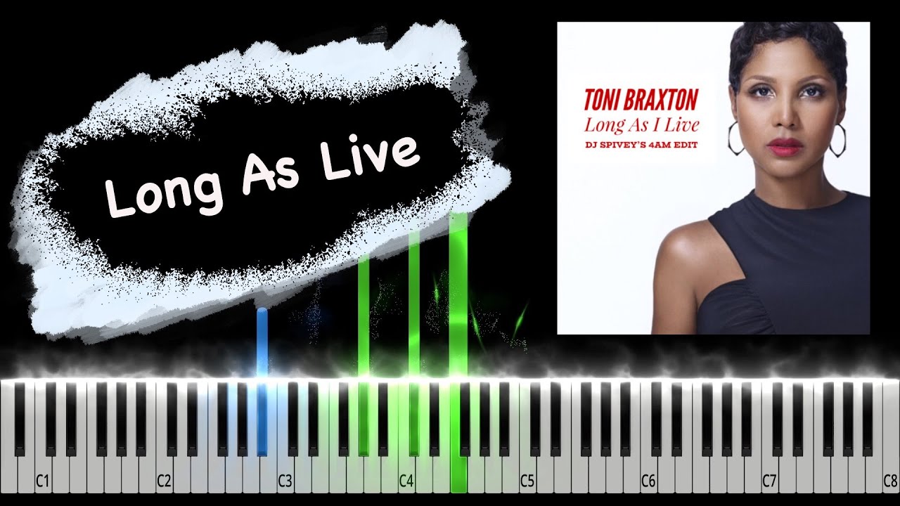 Toni Braxton - Long As I Live Piano Tutorial