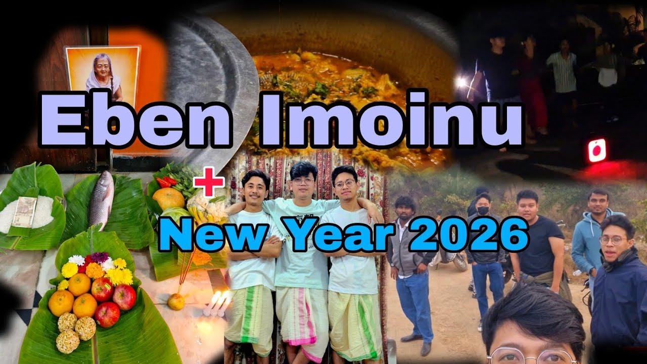 Eben Imoinugi numitta New Yearsu adum ywshnkhre ahingga tumdabi😊