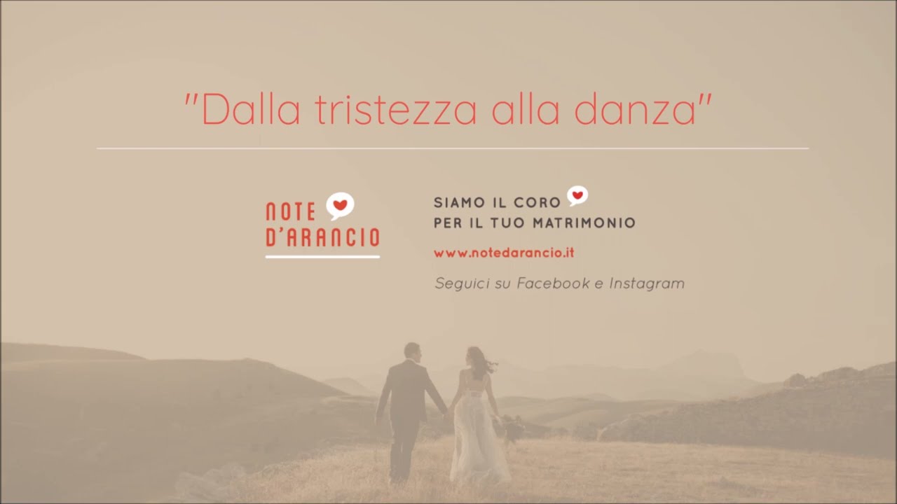 Note d'arancio - DALLA TRISTEZZA ALLA DANZA