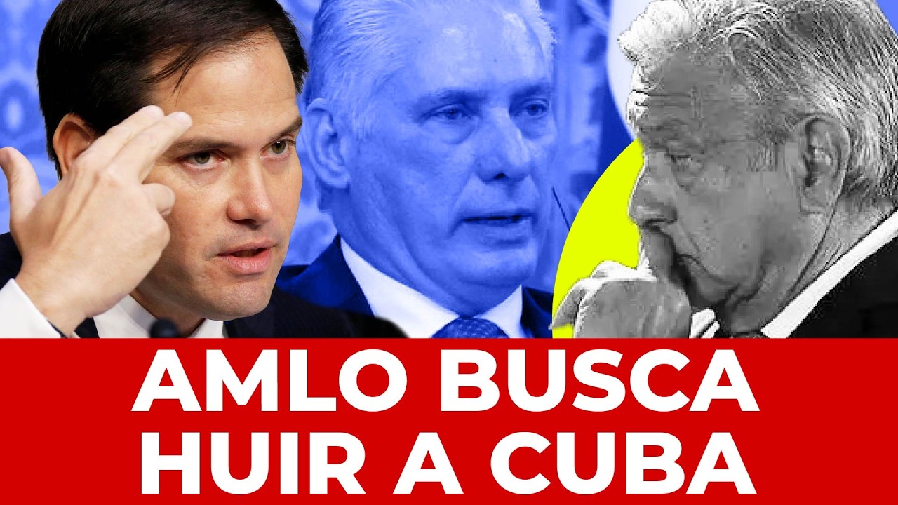 ¡QUIERE ESCAPAR! AMLO busca refugiarse en Cuba para no caer en manos de la justicia de EUA