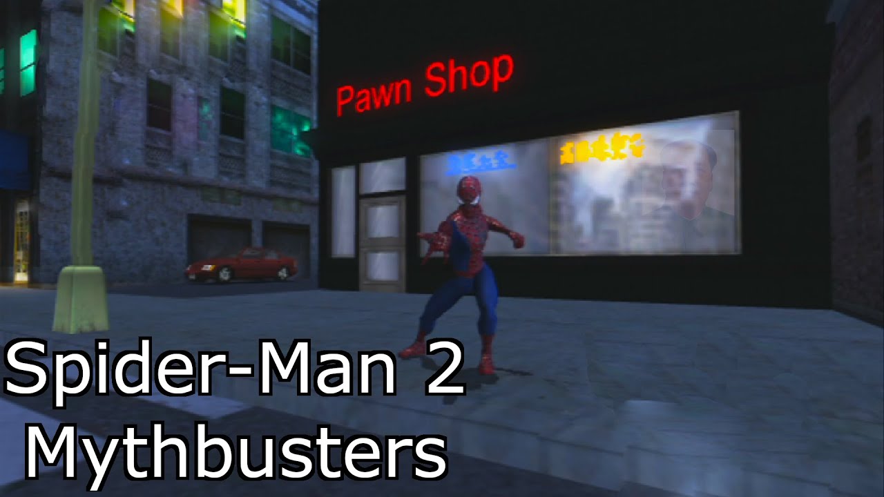 The Pawn Shop Conspiracy (Spider-Man 2 Mythbusters)