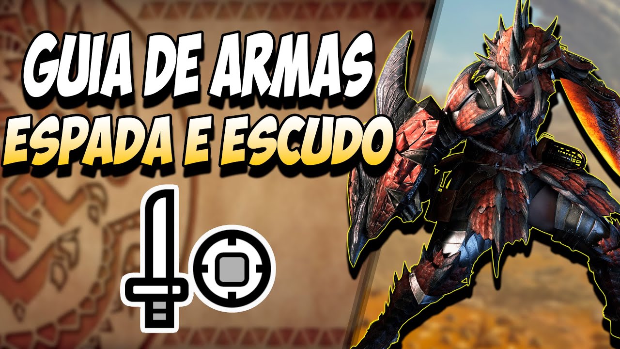Como Jogar com Espada e Escudo/Sword & Shield 🗡️🛡️ - Guia de Armas - Monster Hunter Wilds