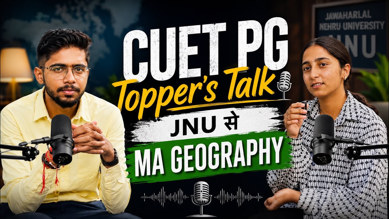 JNU से MA Geography | CUET PG MA Geography 2027 Preparation | Strategy for CUET MA Geography 2027