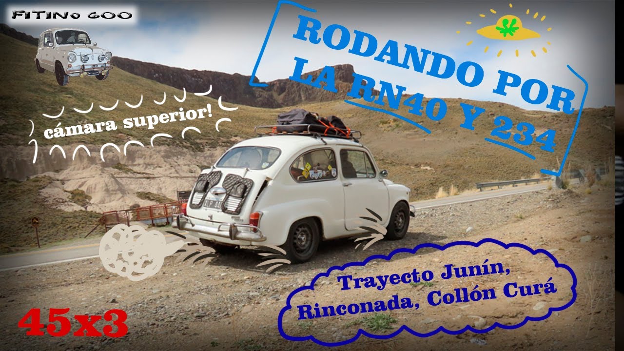 Viajando por la RN40 y la 234 (junín) Ep45T03 /#Fiat600 #Ruta40 #Fitino600 #Junindelosandes