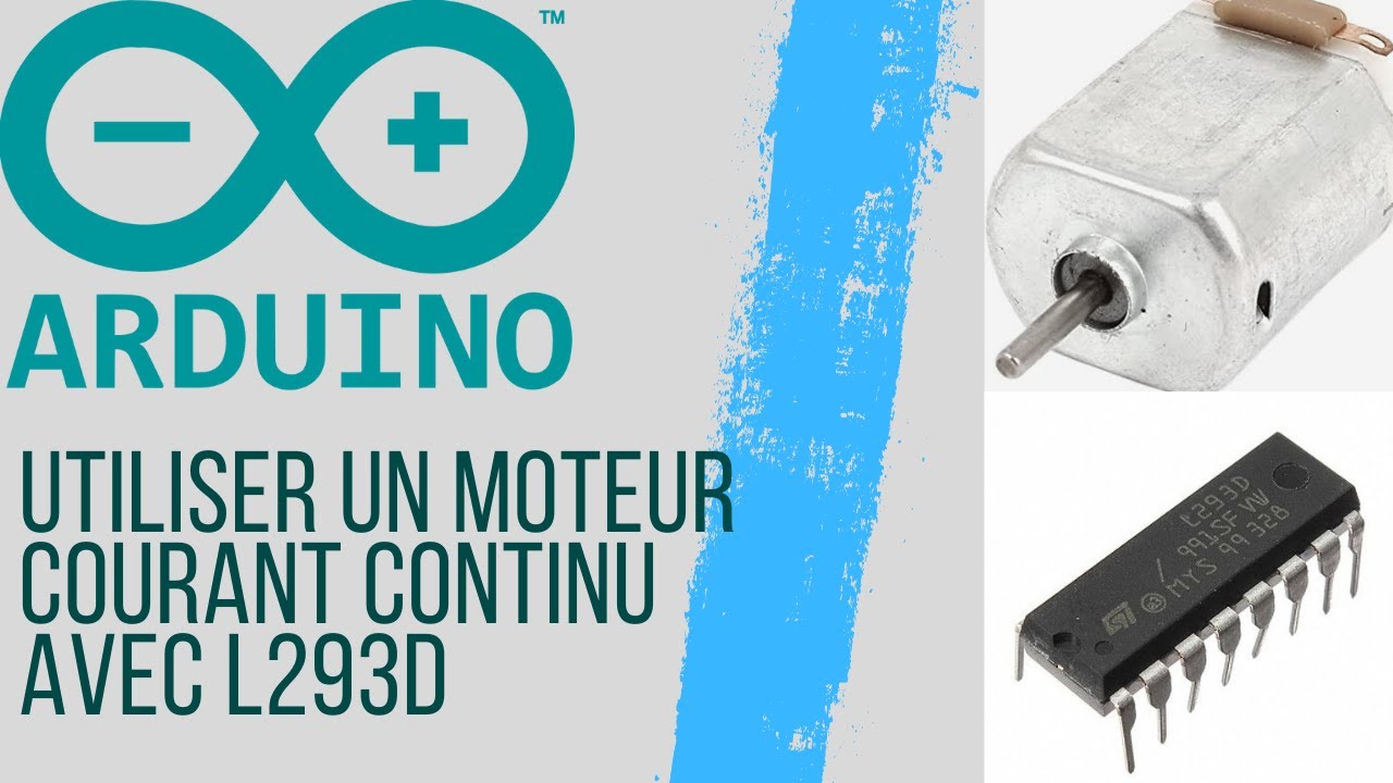 Utiliser un MOTEUR à Courant Continu avec L293D | ARDUINO #19