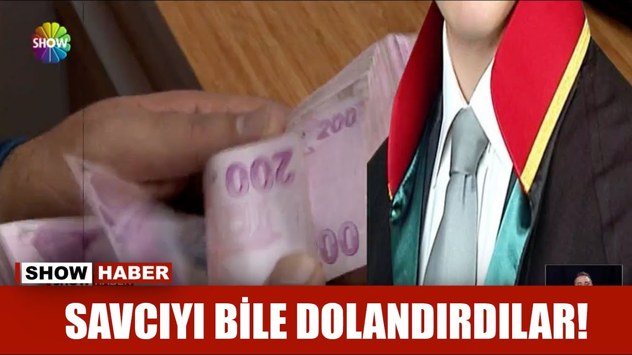 Savcıyı bile dolandırdılar!