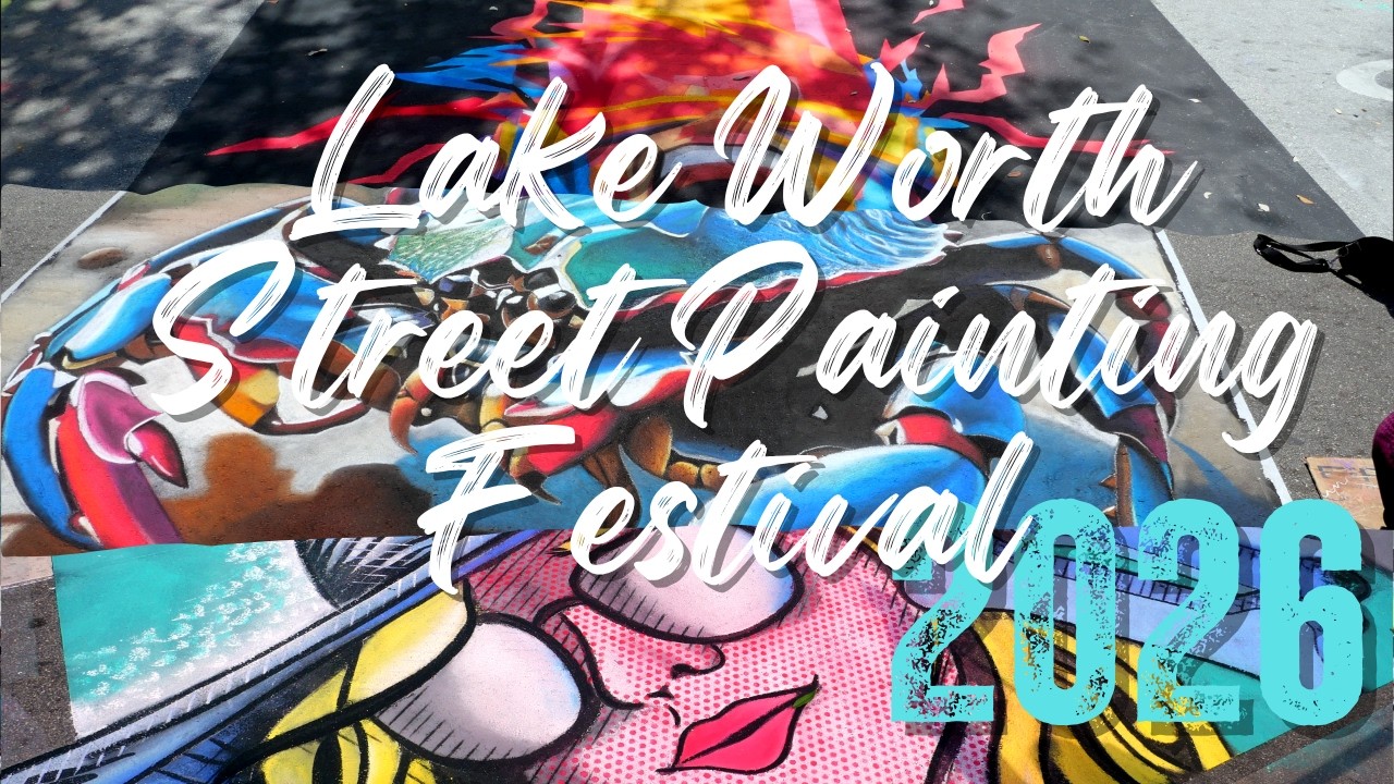 2026 Lake Worth Street Painting Festival - Was it worth it? See for yourself.