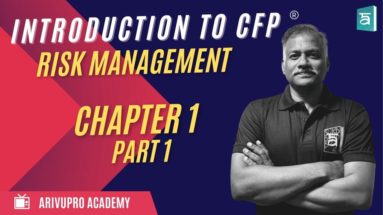 Introduction to Financial Planning | CFP&reg; Chapter 1 | Risk Management