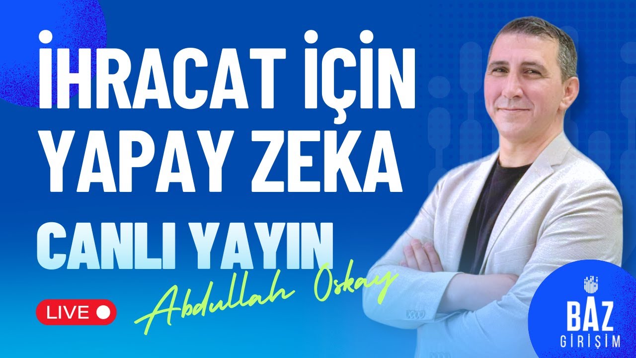 İhracat İçin Yapay Zeka Araçları