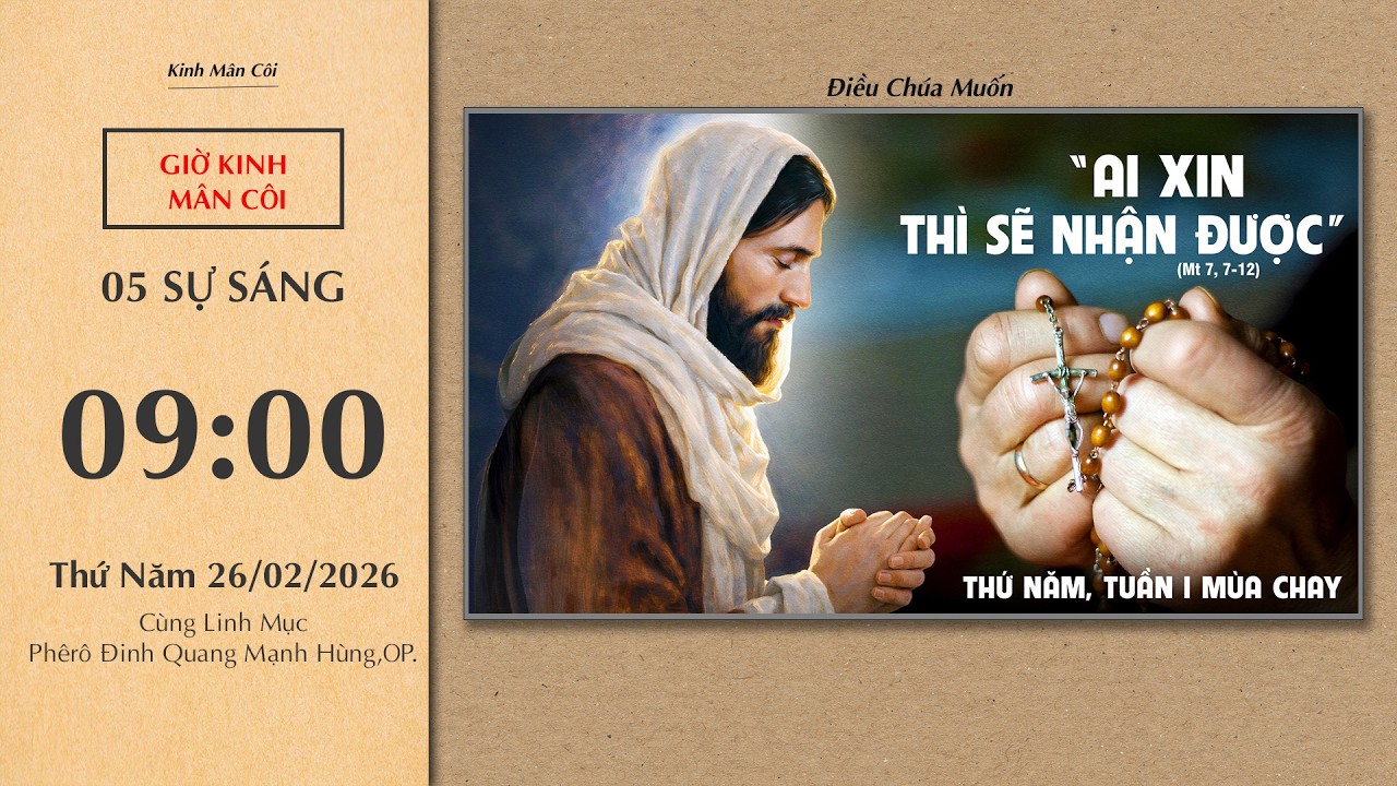 🔴Kinh Mân Côi | 26/02/2026 | 5 Sự Sáng - Sáng Thứ Năm Tuần I Mùa Chay.