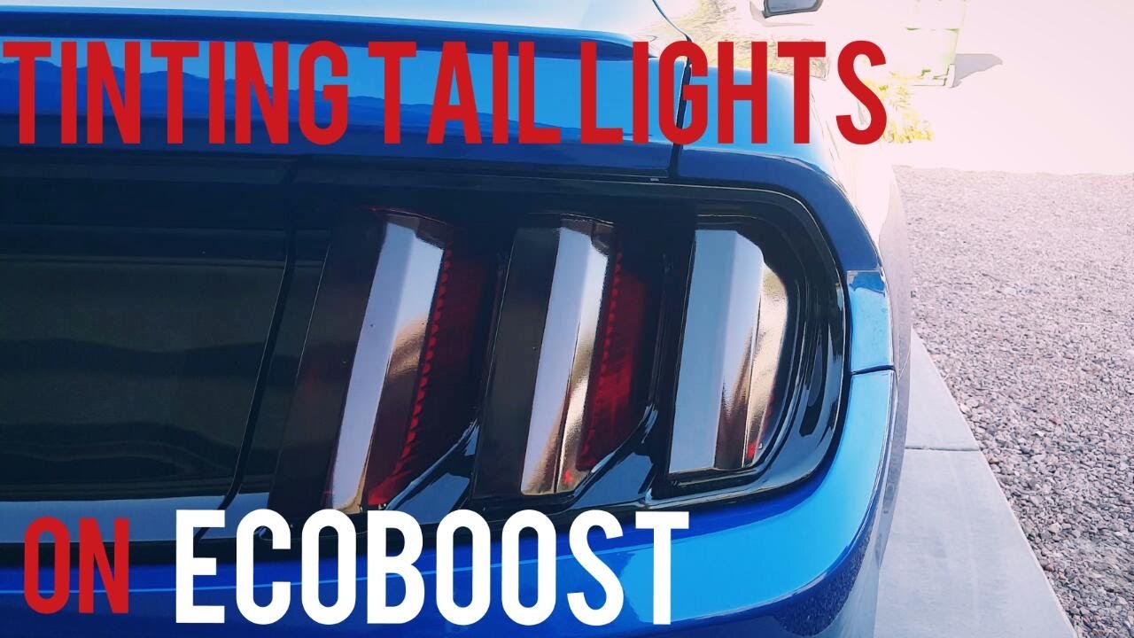 How to tint your tail lights | S550 Mustang