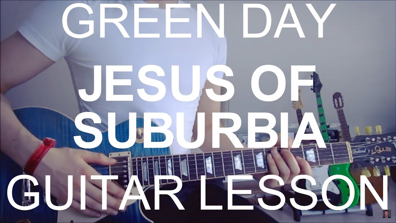 Jesus Of Suburbia - Green Day; part 1 (GUITAR TUTORIAL/LESSON#31)