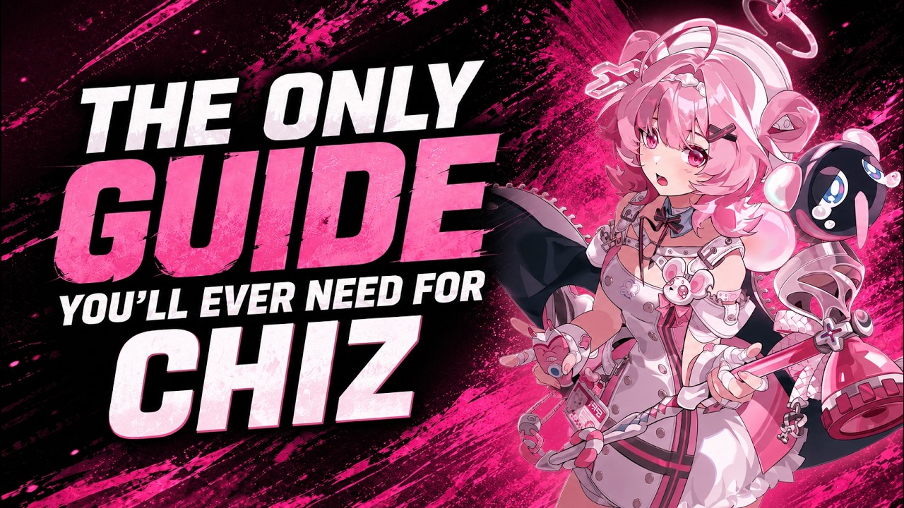 THE ONLY CHIZ GUIDE YOU&rsquo;LL EVER NEED - Build, Skills, Teams & Rotations | Neverness to Everness