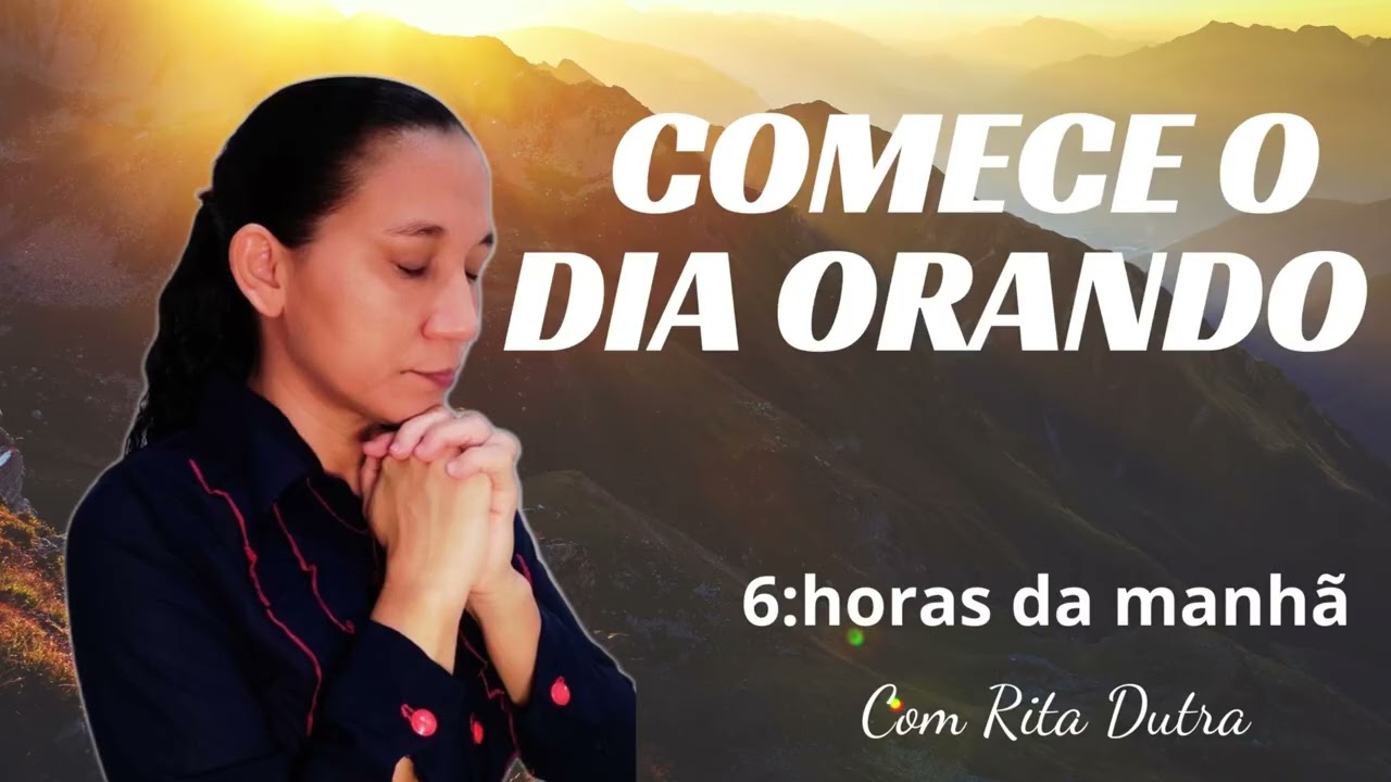 ORAÇÃO DA MANHÃ 03/03/26 COM RITA DUTRA 