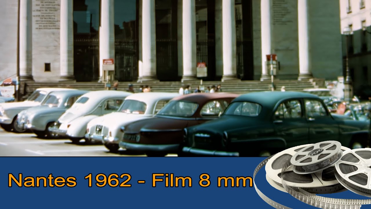 NANTES, 1962. Ancien film amateur - numérisation 8 mm.