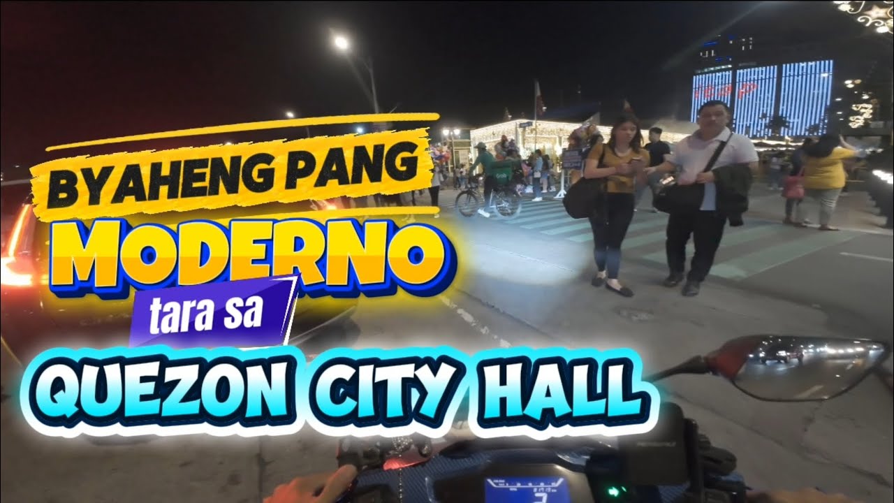 BYAHE NA PANG MODERNO | TARA SA QUEZON CITY HALL#mapatechvlogph 