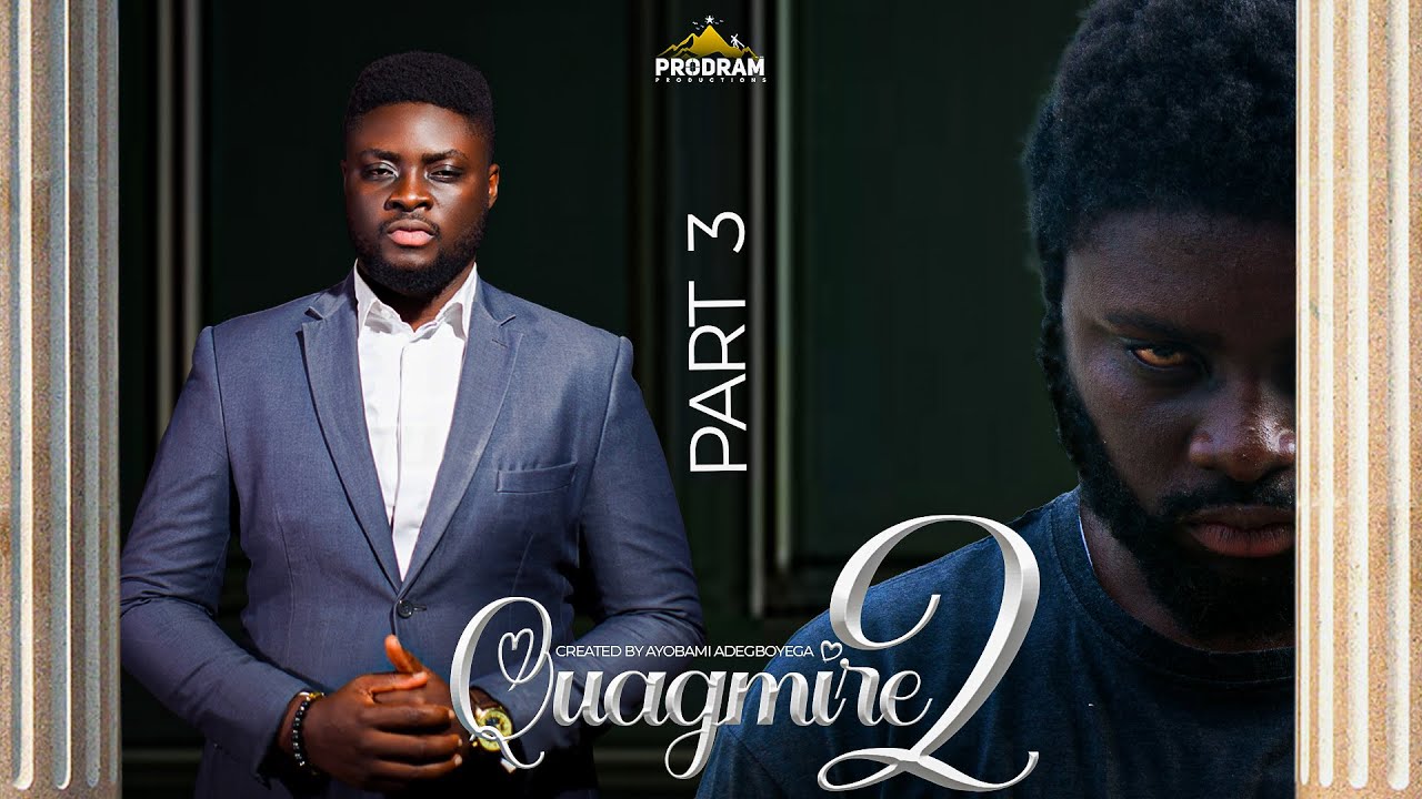 QUAGMIRE S2 PART 3  = Husband and Wife Series Episode 200 by Ayobami Adegboyega