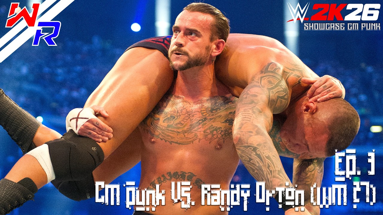 WWE 2K26 : Showcase CM Punk (Match Timeline) | EP. 3 - CM Punk VS. Randy Orton (WrestleMania 27)