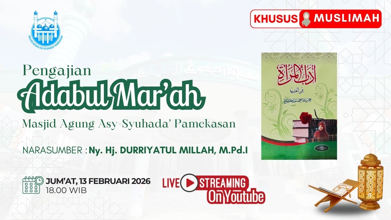 KAJIAN KITAB ADABUL MAR'AH BERSAMA NY. HJ. DURRIYATUL MILLAH M.Pd.I