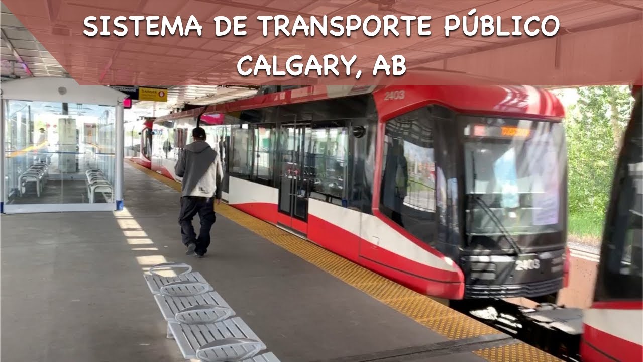 TRANSPORTE PÚBLICO NO CANADÁ - CALGARY, AB