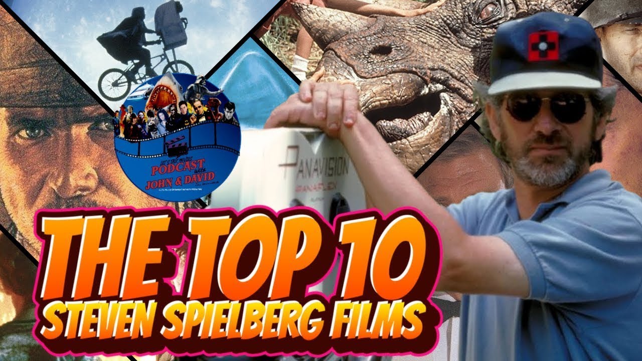 TOP 10 STEVEN SPIELBERG MOVIES