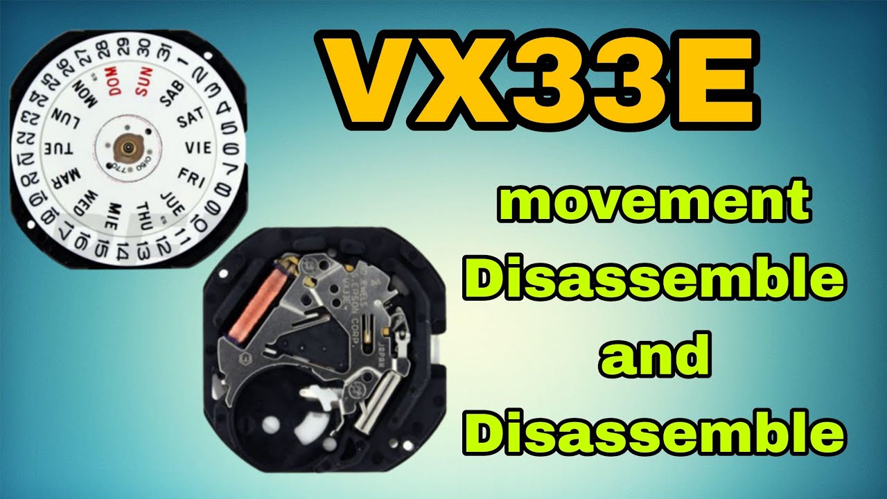 How to service Vx33E movement | Disassemble and Assemble