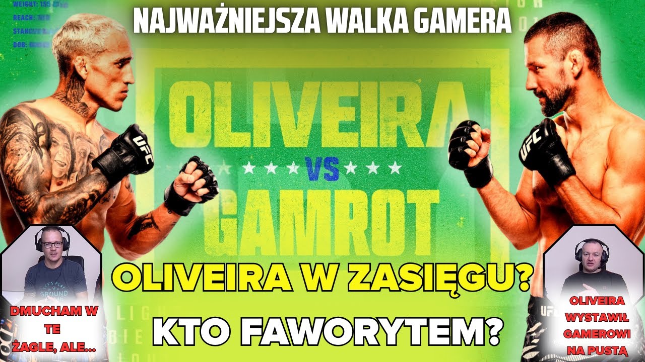 Gamrot vs Oliveira! Jak powinien walczyć Gamer? Czym może zagrozić Oliveira?
