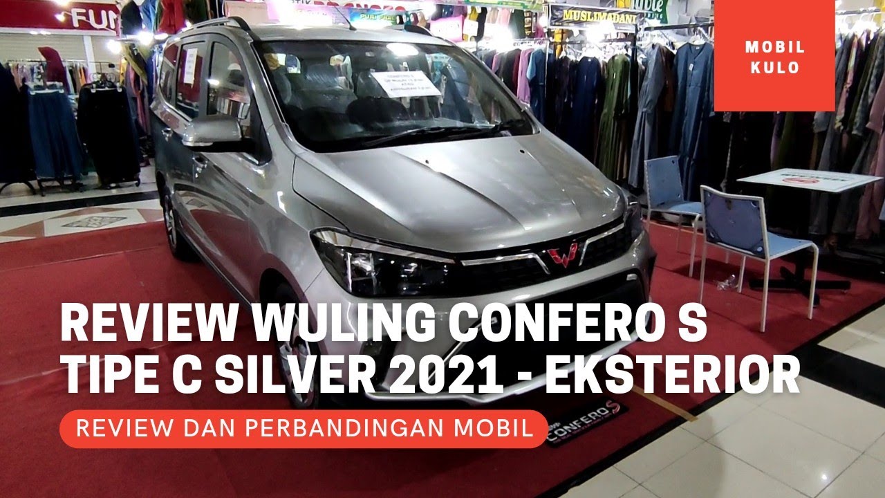 Review Wuling Confero S Tipe C Warna Silver Terbaru 2021 - Eksterior