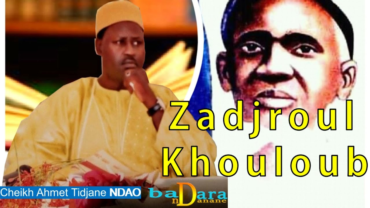 P4 Zadjroul Khouloub - زَجْرُ الْقُلُوبْ - de Seydil Hadji Malick SY PAR CHEIKH AHMED TIDJANE NDAO
