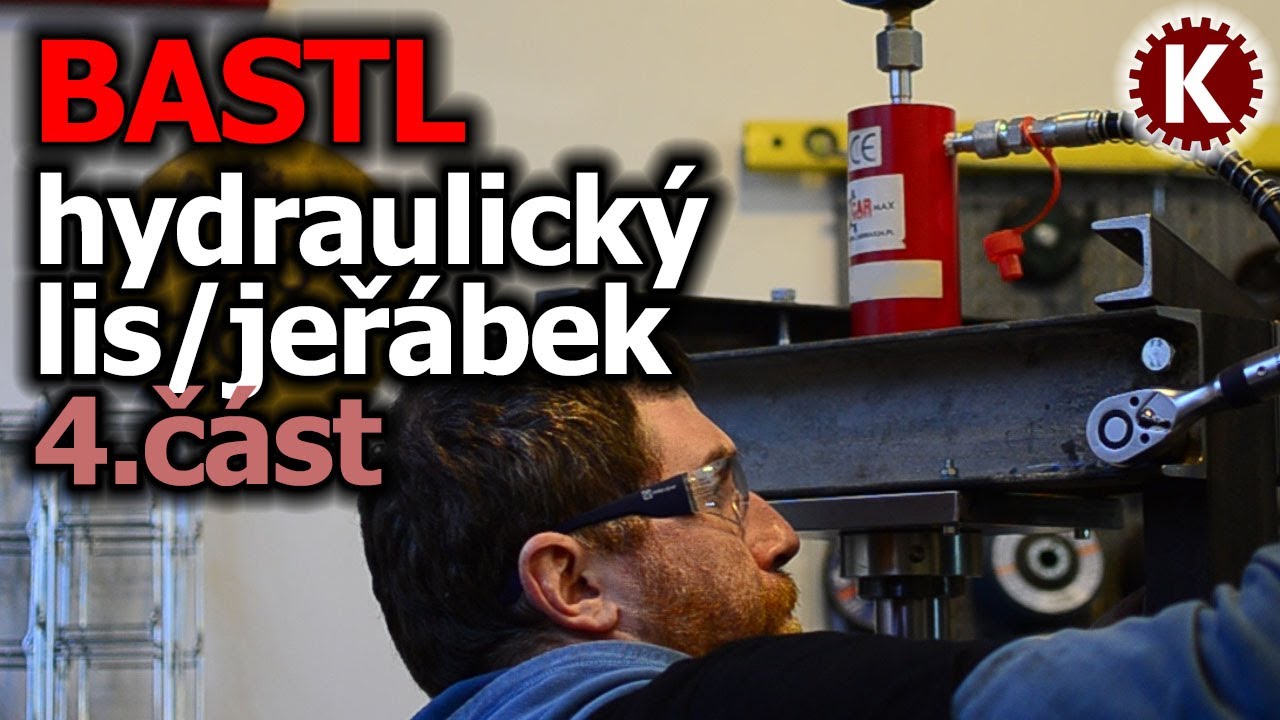 💪 BASTL - Hydraulický lis #4 - na lis přidělám rameno jeřábku a další drobné úpravy lisu!