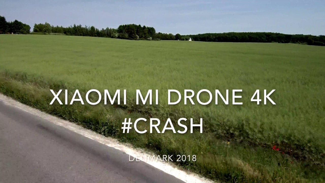 Xiaomi Mi 4K drone crash