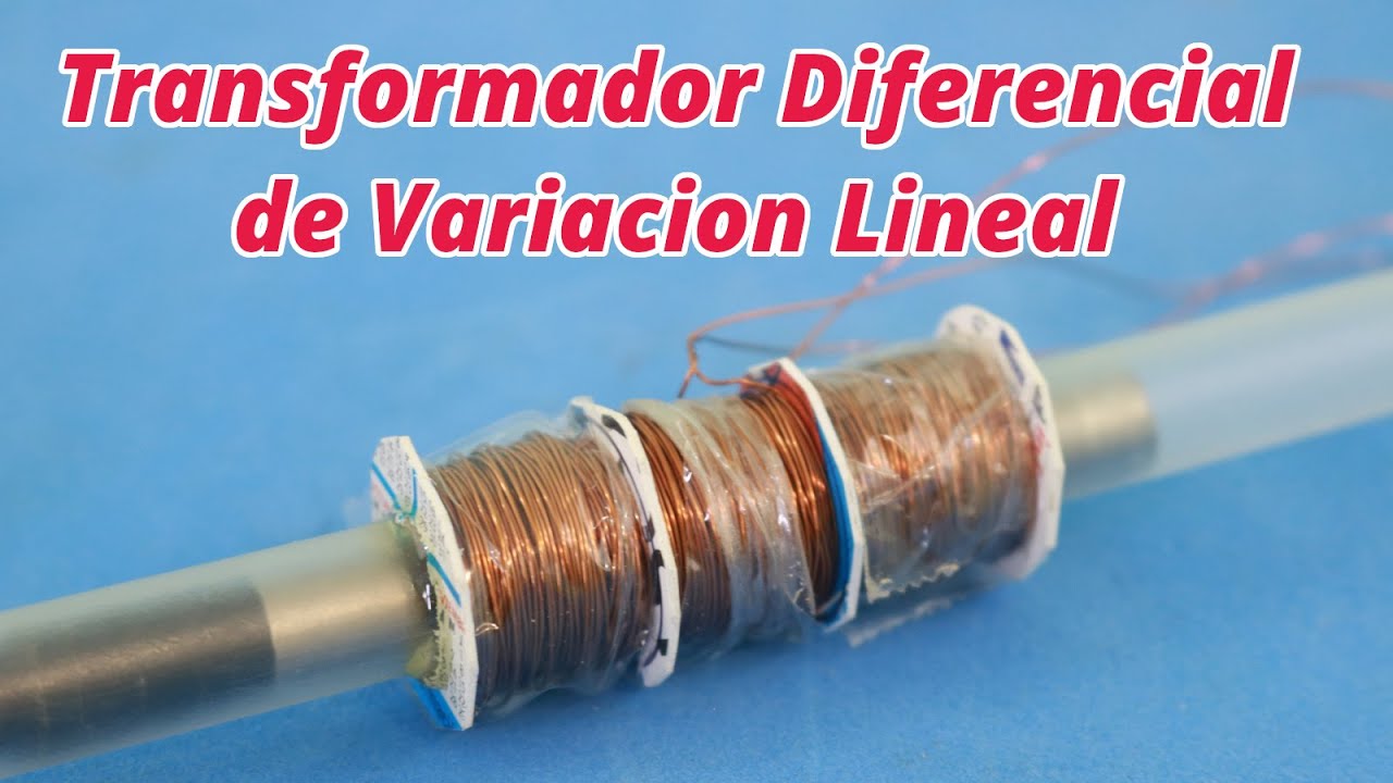 Transformador Diferencial de Variacion Lineal