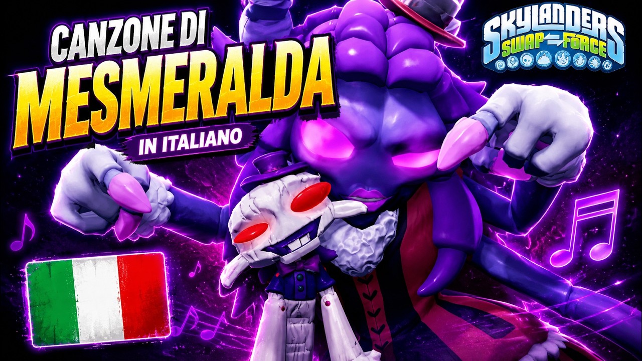 MESMERALDA ITALIAN SONG (+ SUB ENG) / Skylanders Swap Force