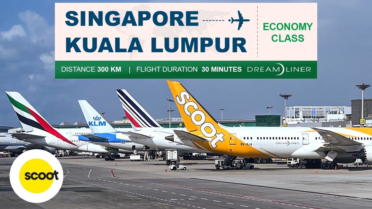 Singapore to Kuala Lumpur Economy Class on Scoot B787 Experience” ✈️🇸🇬🇲🇾