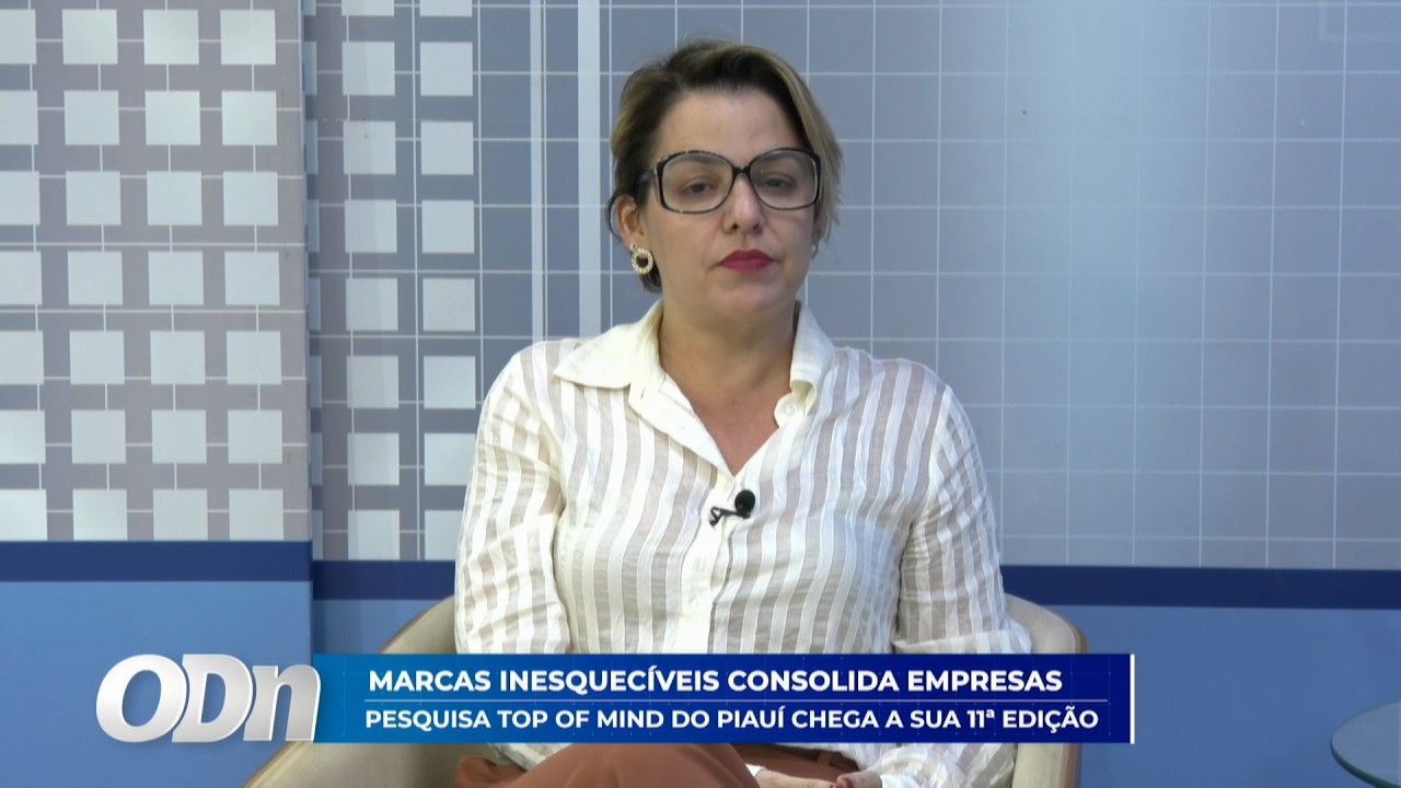 Marcas Inesquecíveis: Pesquisa Top of Mind do Piauí chega à sua 11ª edição 23 02 2026