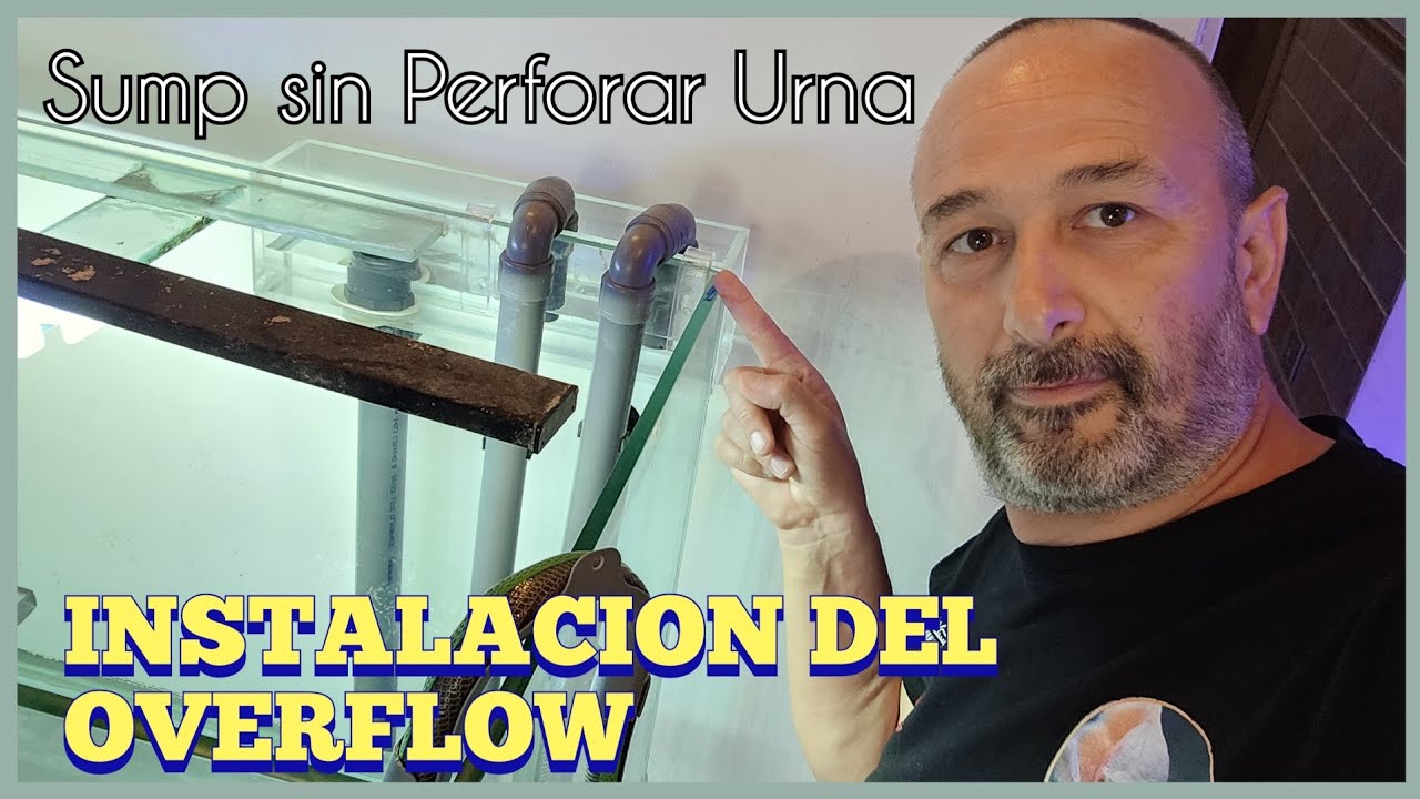INSTALAR OVERFLOW PASO A PASO | Sump sin perforar urna