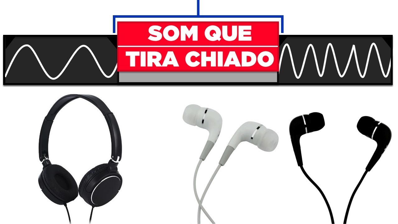 Ou&ccedil;a esse v&iacute;deo para tirar o chiado do seu fone | Som que tira chiado/ do fone de ouvido