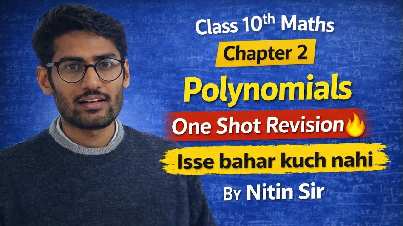 Class 10 Maths Chapter-2 Polynomial | One Shot Revision | Nitin Sir