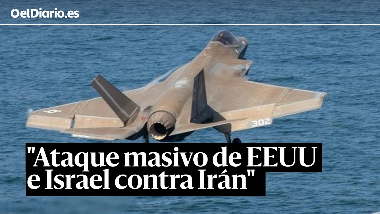 As&iacute; ha sido el ataque masivo de Estados Unidos e Israel contra Ir&aacute;n