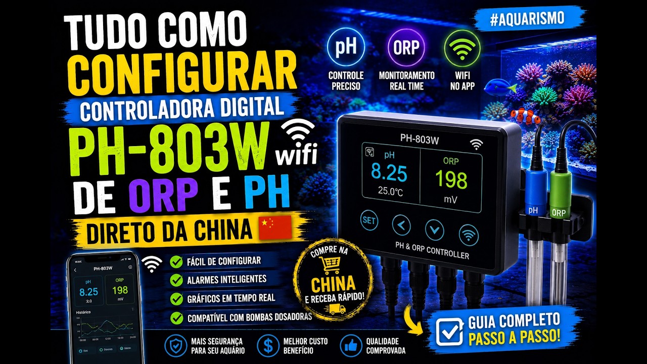 TUDO COMO CONFIGURAR CONTROLADORA DIGITAL PH-803W wifi  DE ORP E PH DIRETO DA CHINA #aquarismo