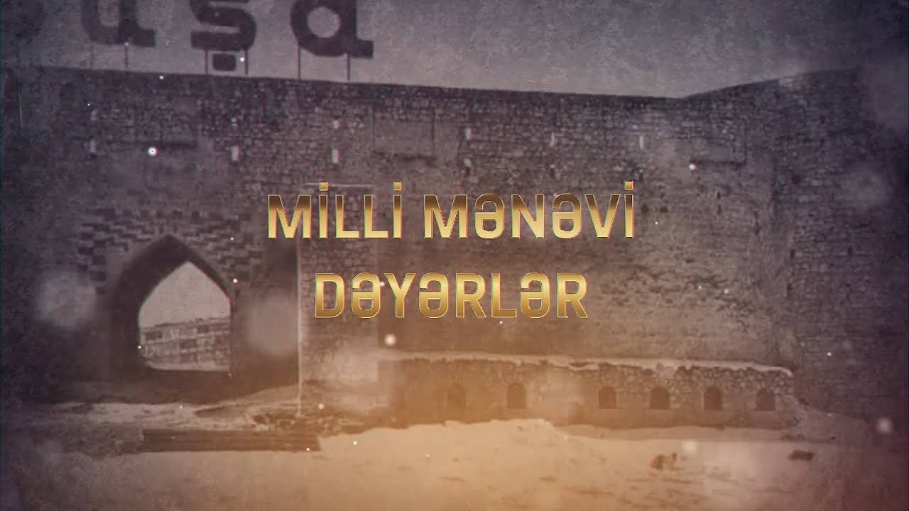 Milli mənəvi dəyərlər - 65 nömrəli tam orta məktəb
